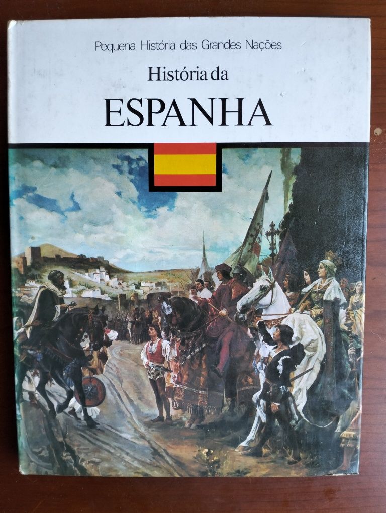 História da Espanha - Pequena História das Grandes Nações