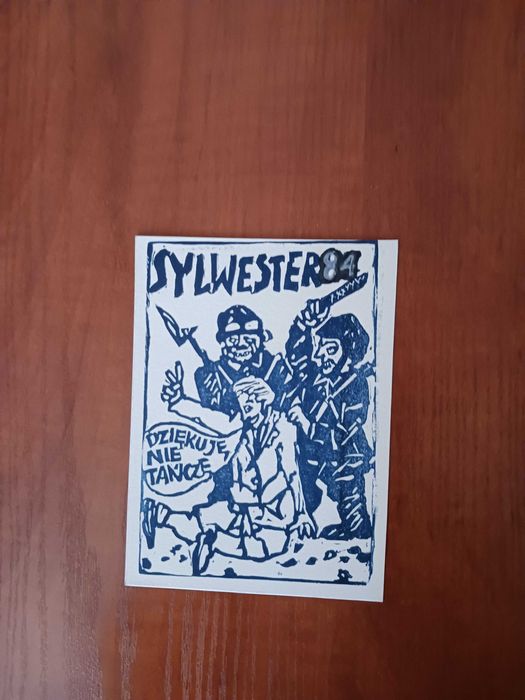 Unikatowa kartka noworoczna wydana w podziemiu "Sylwester'84", [1984]