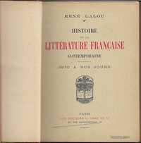 Histoire de la littérature française contemporaine - René Lalou