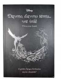 Dawno, Dawno Temu We Śnie / Mroczna Baśń / Liz Braswell