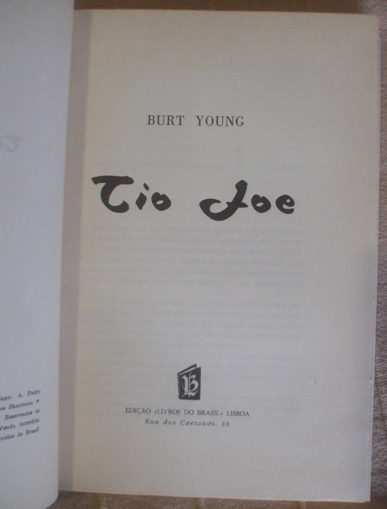 Tio Joe, Burt Young