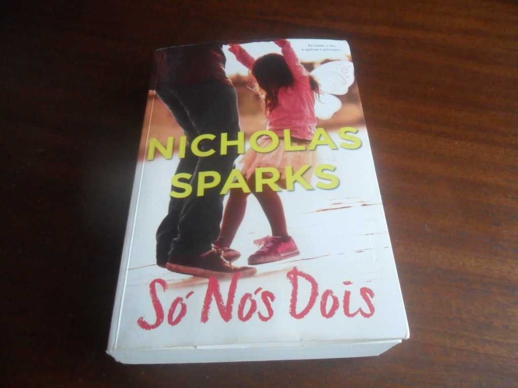 "Só Nós Dois" de Nicholas Sparks - 1ª Edição de 2016