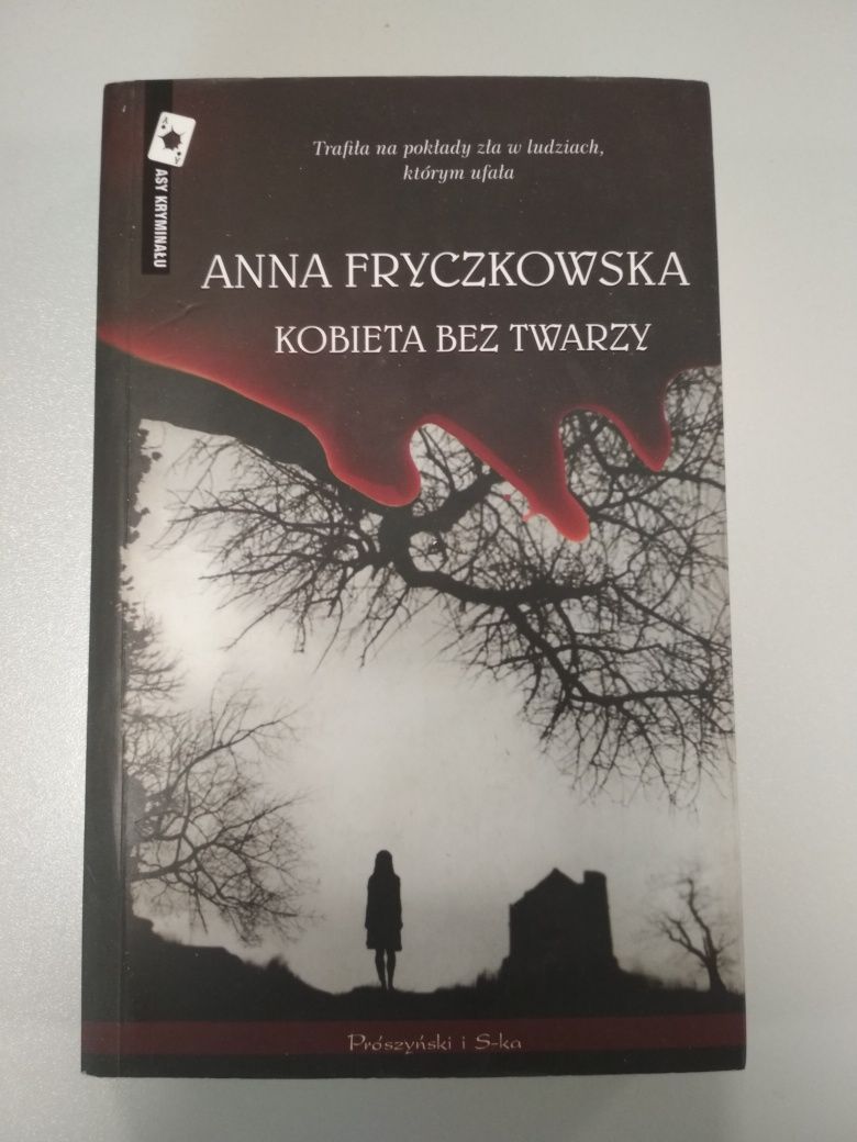 Anna Fryczkowska - Kobieta bez twarzy