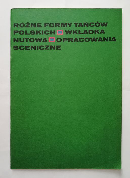 Różne formy tańców polskich - wkładka nutowa - opracowania sceniczne