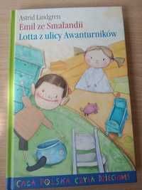 Lotta z ulicy Awanturników, Emil ze Smalandii. Astrid Lindgren