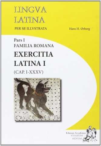 Lingua Latina Per Se Illustrata - Exercitia Latina [livro exercícios]