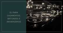 Dj casamentos e todo tipo de festas