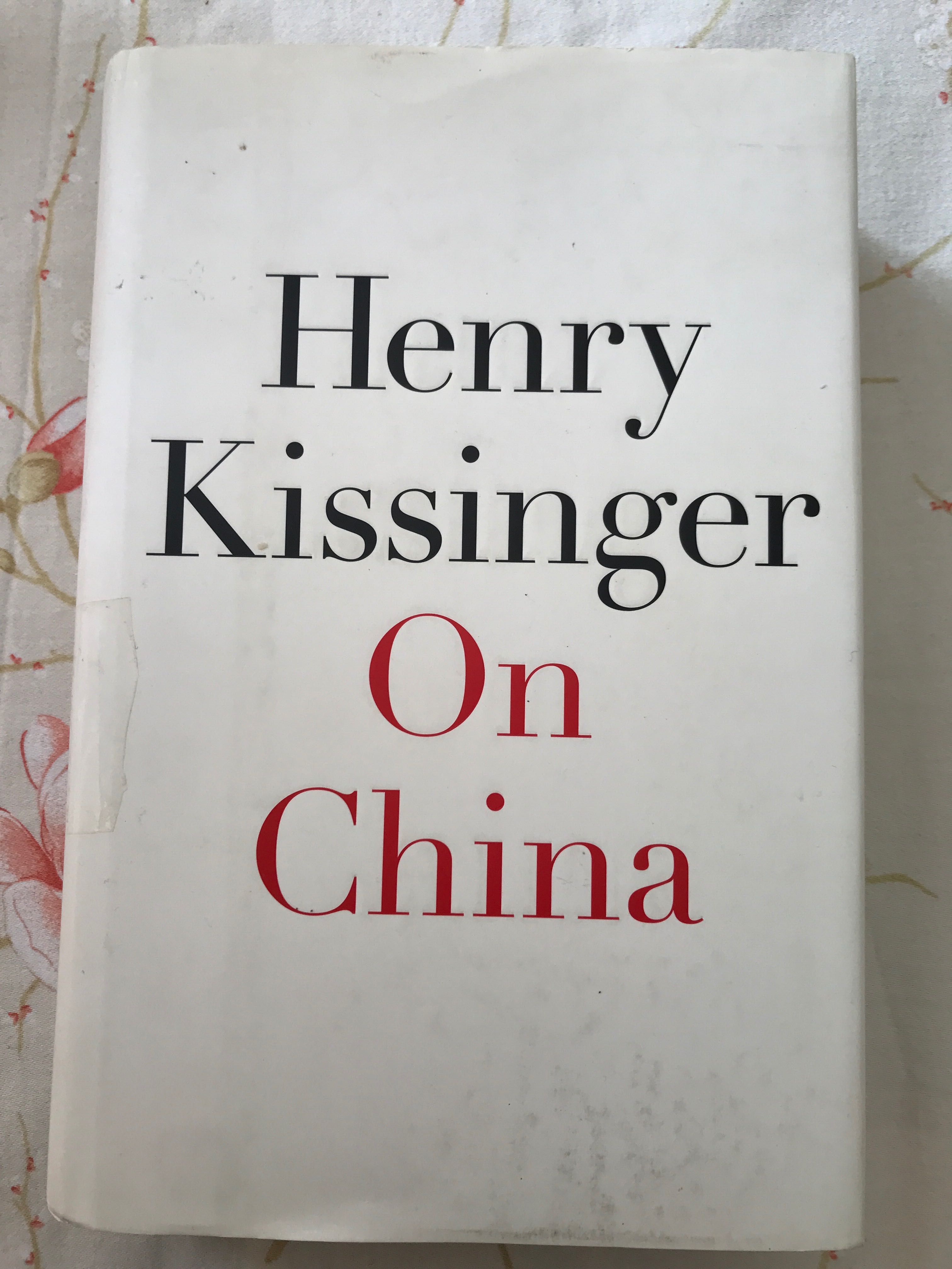 On China . Henry Kissinger