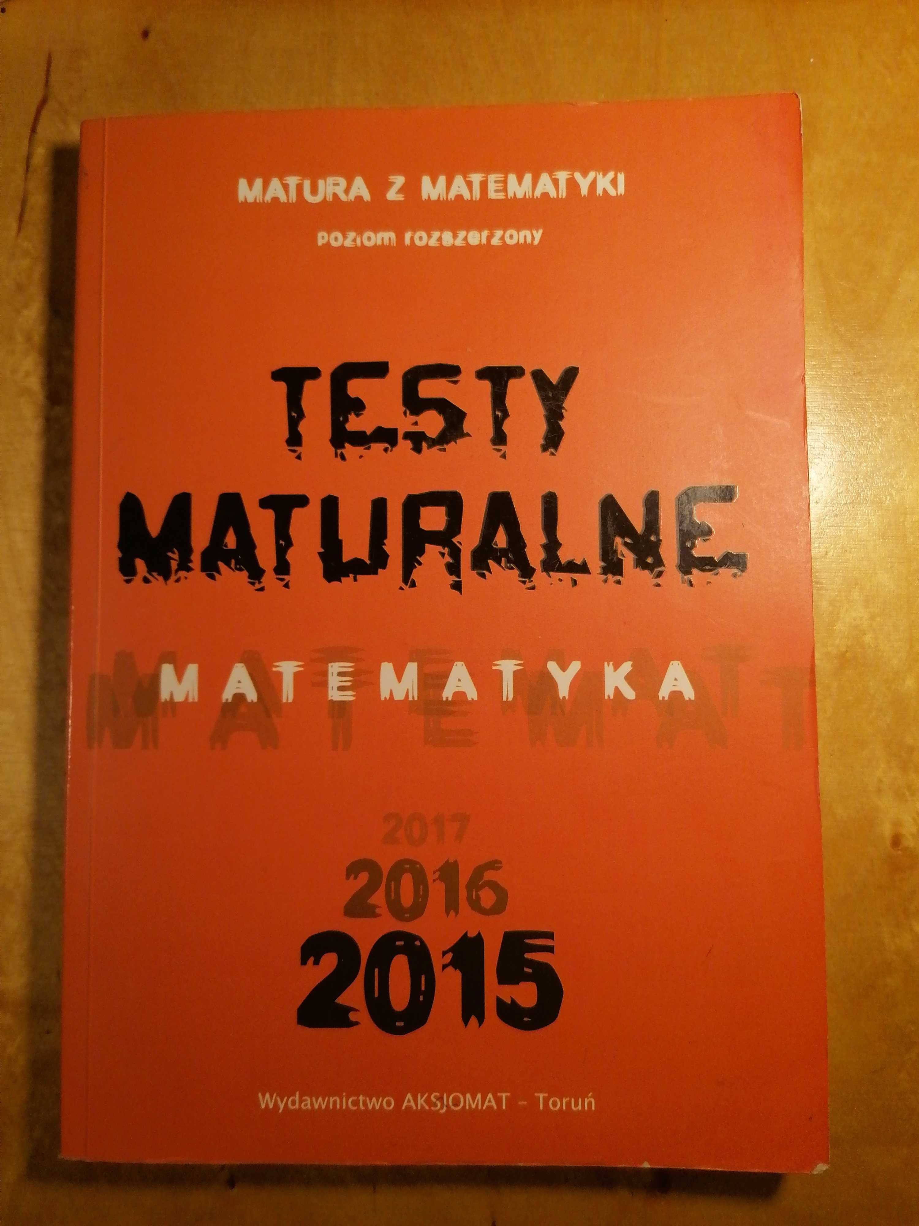 "Testy maturalne - matematyka rozszerzona" Masłowska, Nodzyński i in.