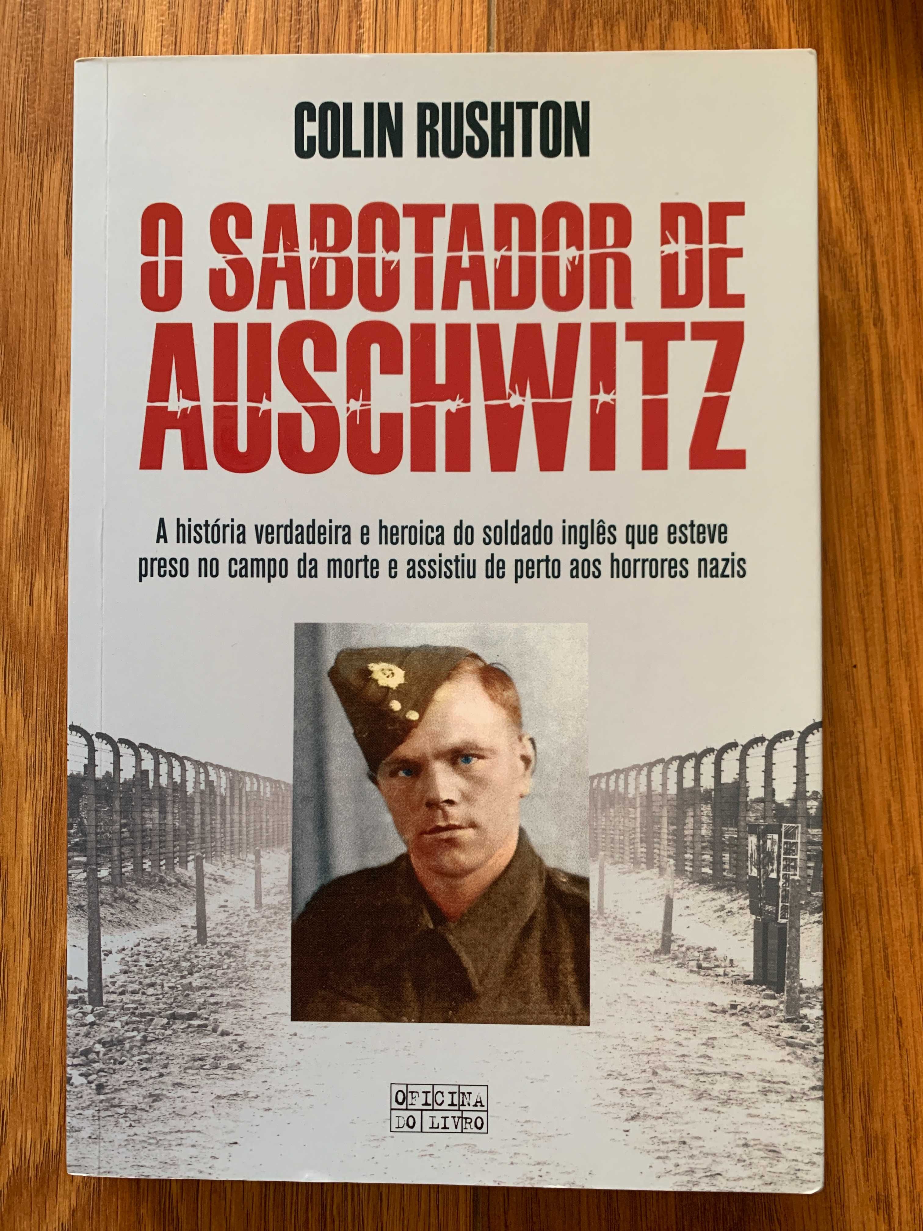 O Sabotador de Auschwitz - Colin Rushton