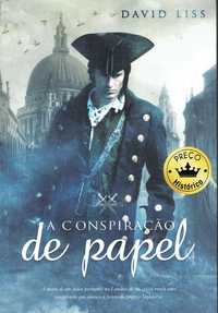 15252

A Conspiração de Papel
de David Liss