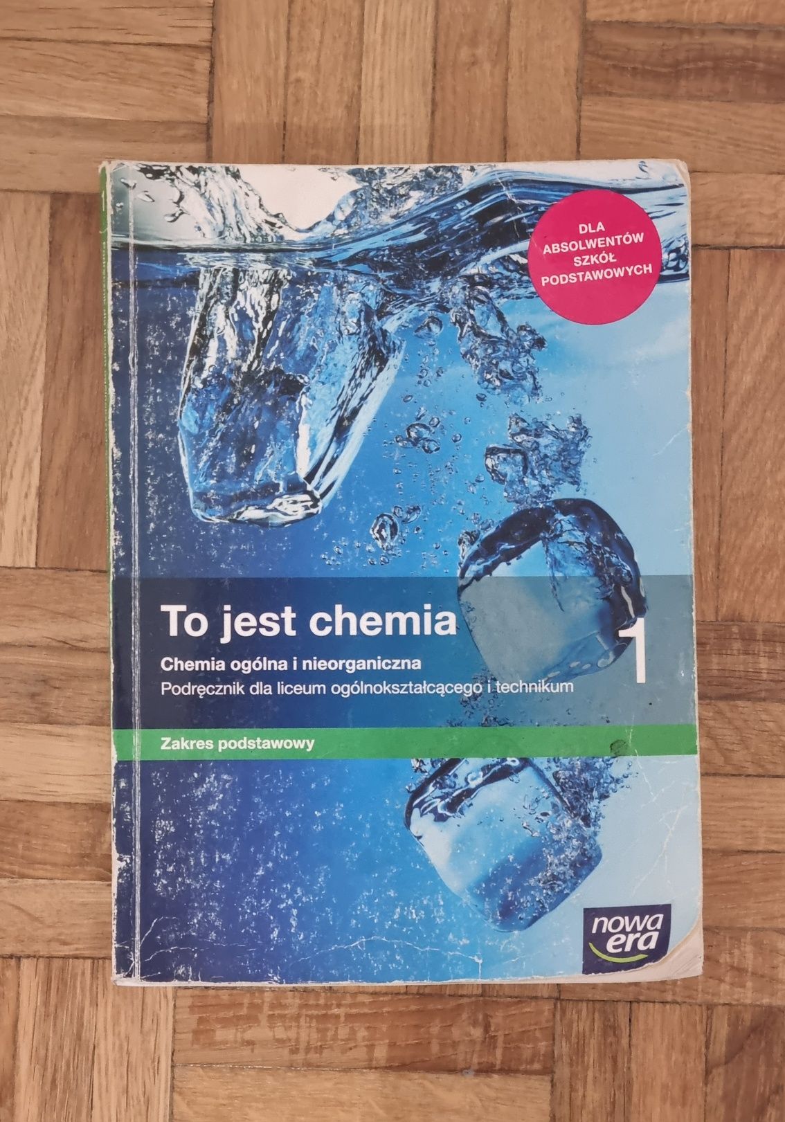 Podręcznik do chemi klasa 1 to jest chemia technikum liceum nowa era