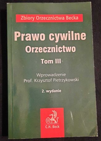 Prawo Cywilne Orzecznictwo TOM III C. H. Beck