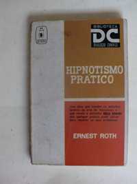 Hipnotismo Prático
de Ernest Roth