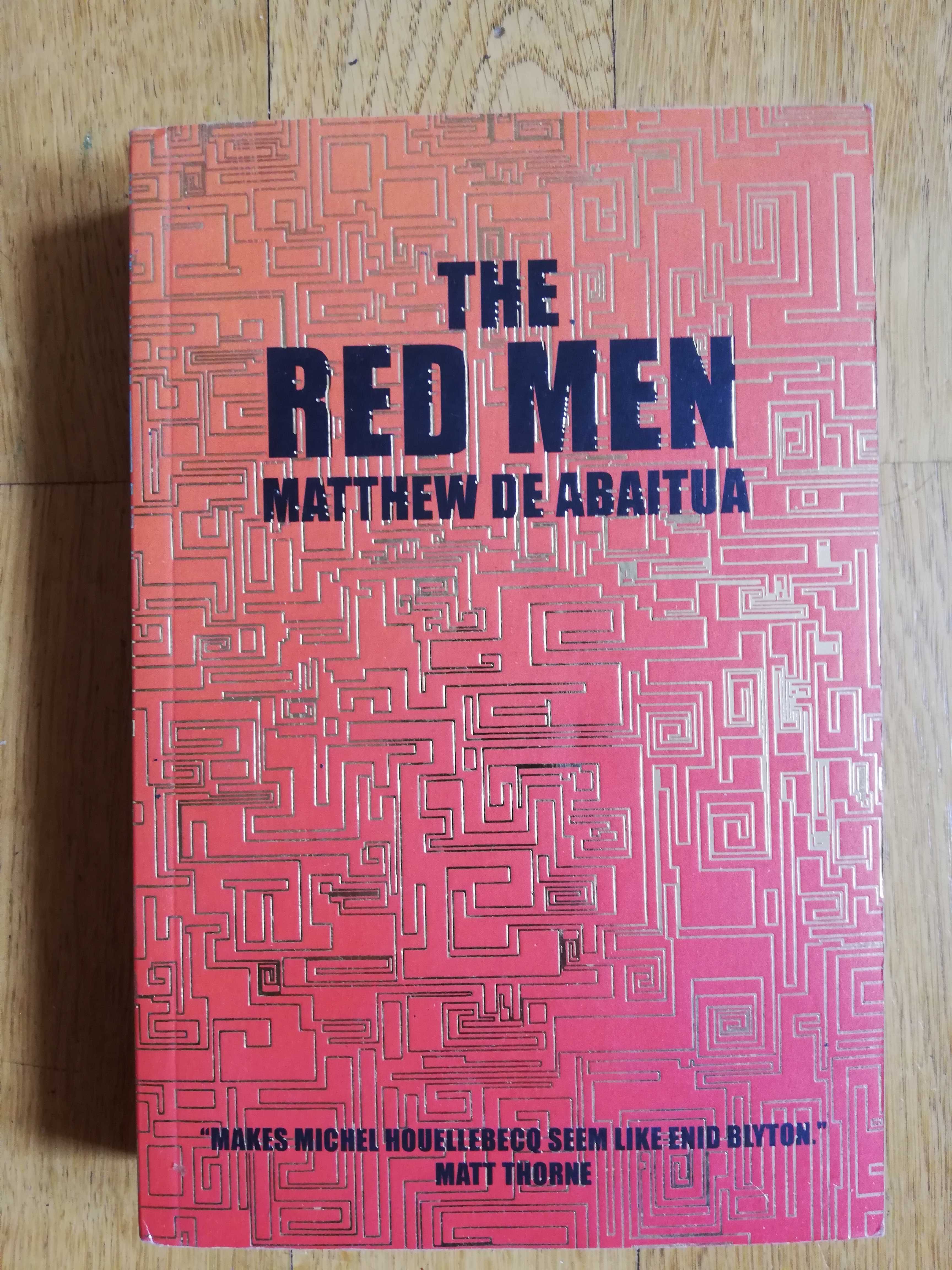 Matthew De Abaitua The Red Men - Fiction - po angielsku - English