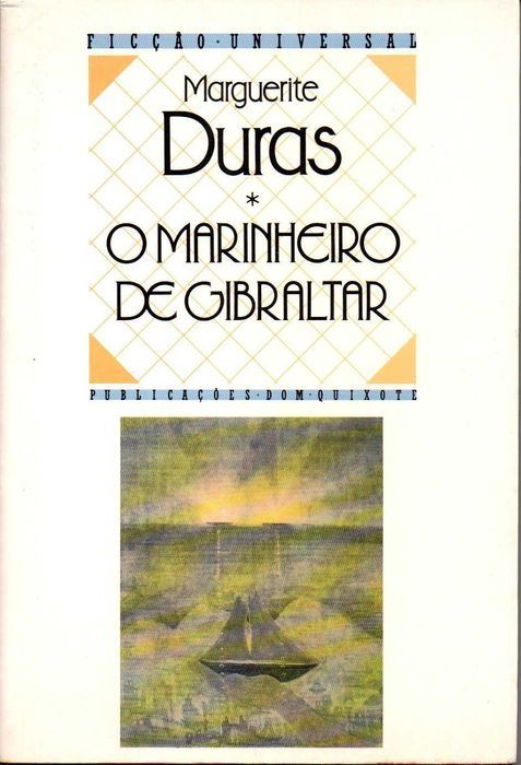 Livro - O Marinheiro de Gibraltar - Marguerite Duras