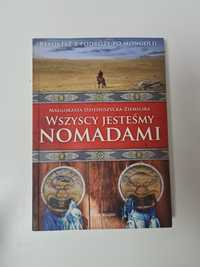 Wszyscy jesteśmy Nomadami - Małgorzata Dzieduszycka-Ziemilska 'x