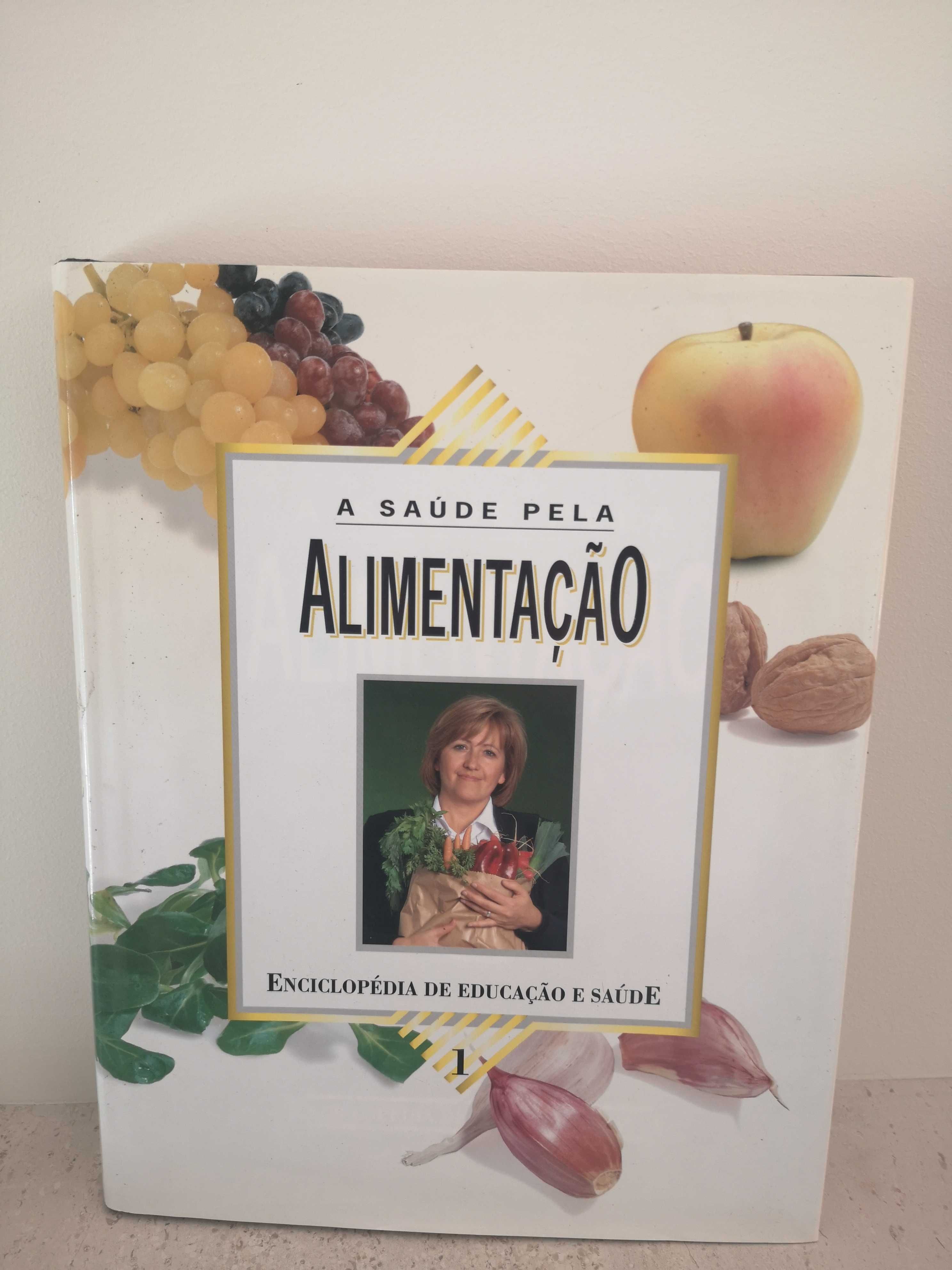 A Saúde Pela Alimentação Vol. I, II e III