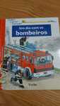Um dia com os Bombeiros onde? como? porquê?