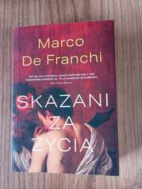 Skazani za życia - Marco De Franchi