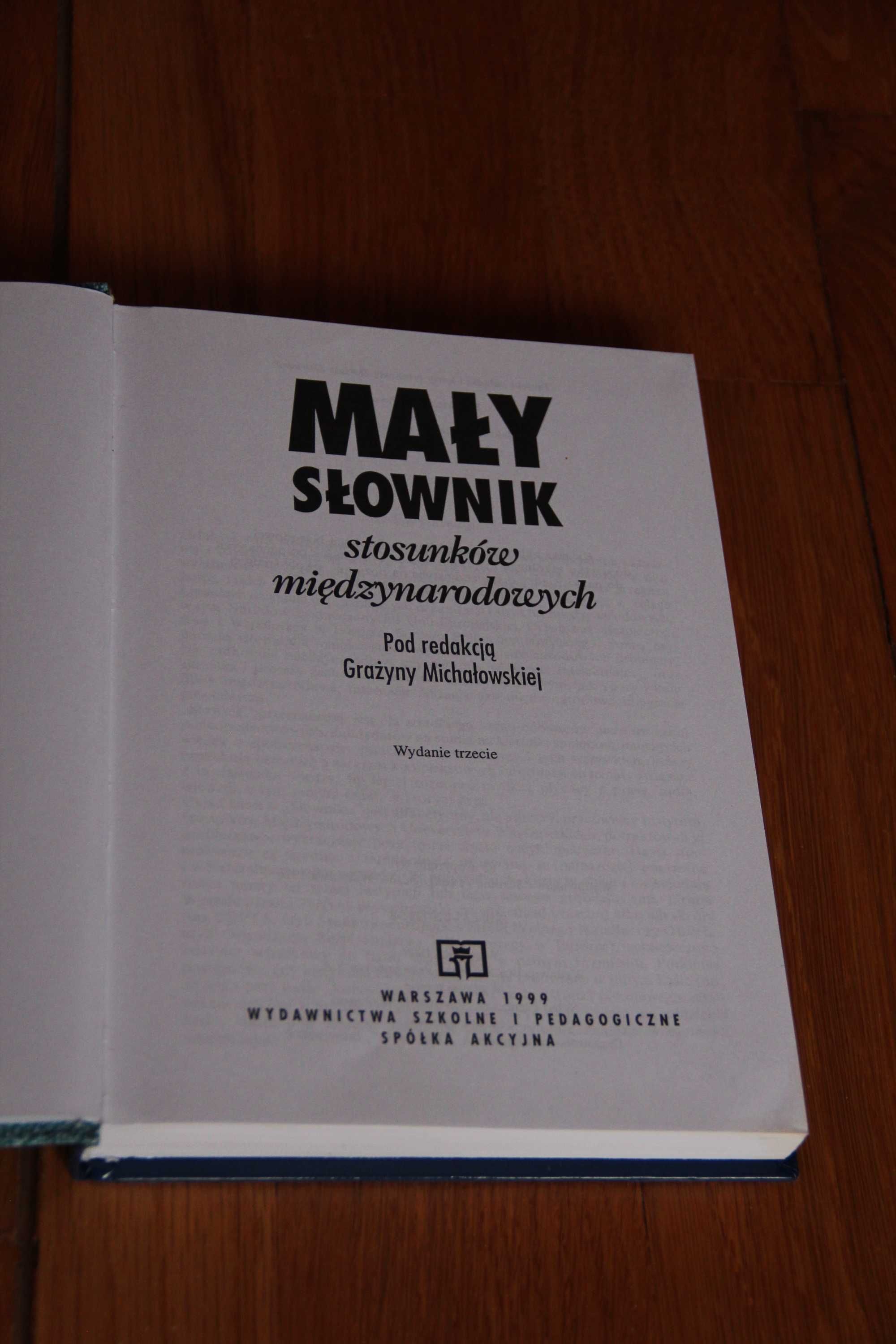 Mały słownik stosunków międzynarodowych G.Michałowska