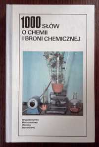 1000 słów o chemii i broni chemicznej