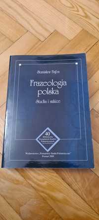 Frazeologii polska. Studia i szkice - Stanisław Bąba 2009