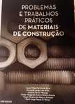 Livro Problemas e trabalhos práticos de materiais de construção