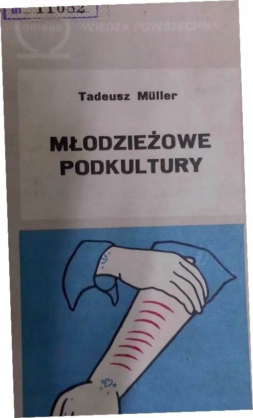 Młodzieżowe Podkultury Tadeusz Muller
