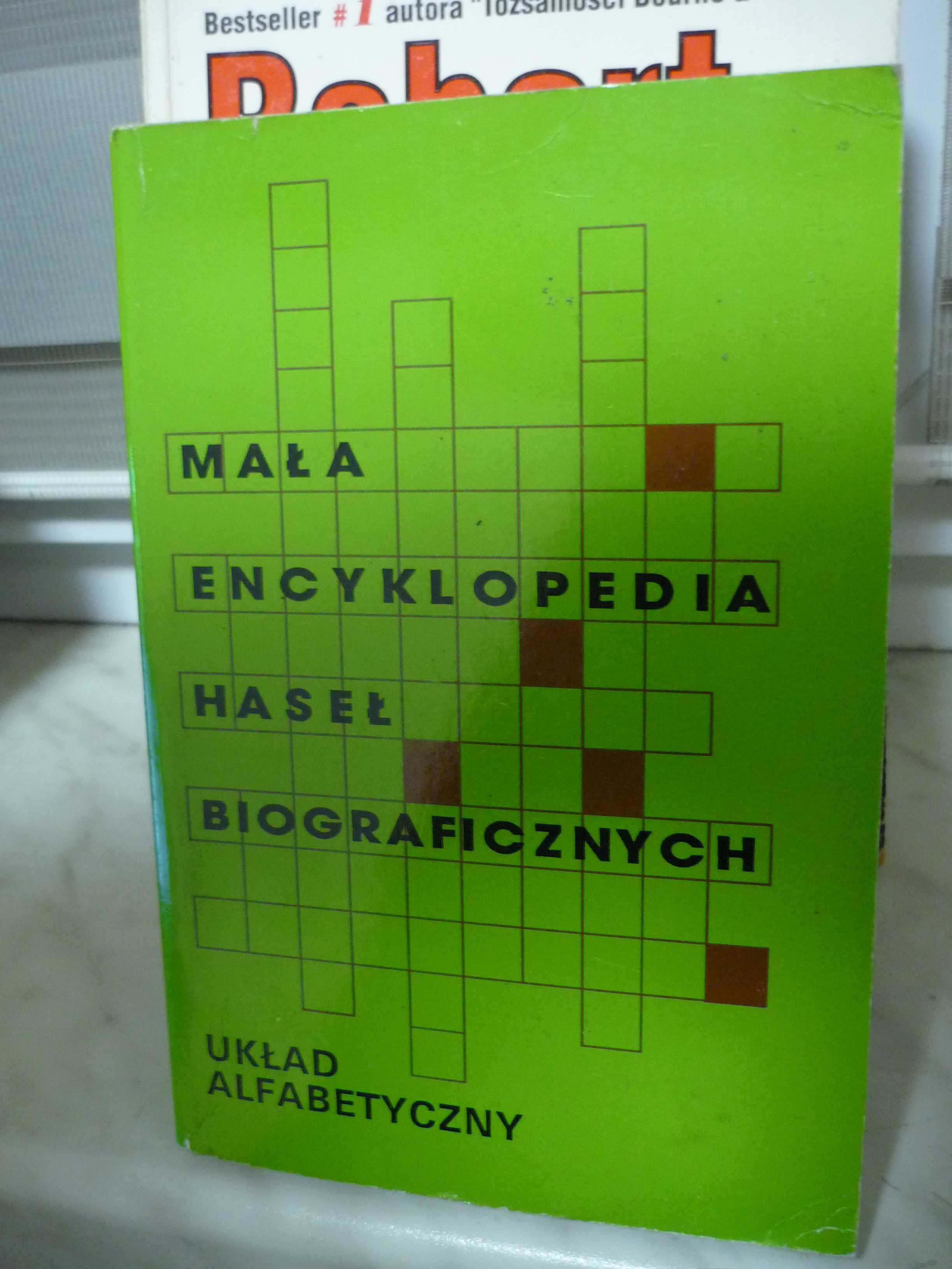Mała encyklopedia haseł biograficznych , układ alfabetyczny.