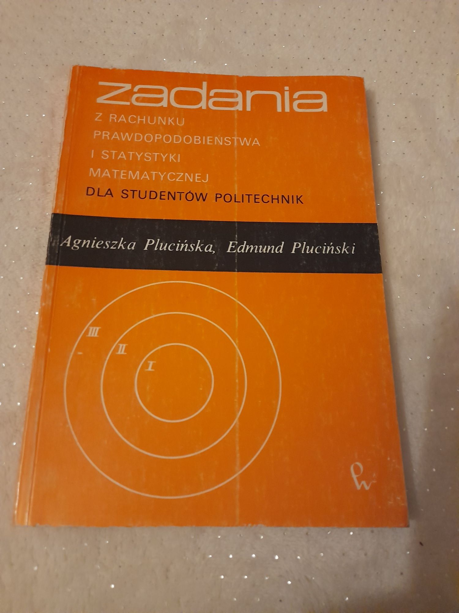 Zadania z rachunku prawdopodobieństwa dla studentów politechnik 1978 r