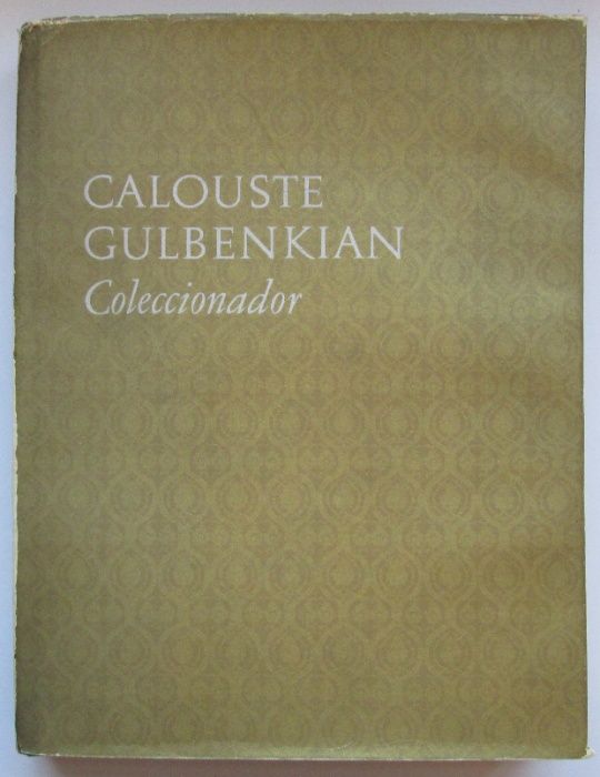 Calouste Gulbenkian - Coleccionador