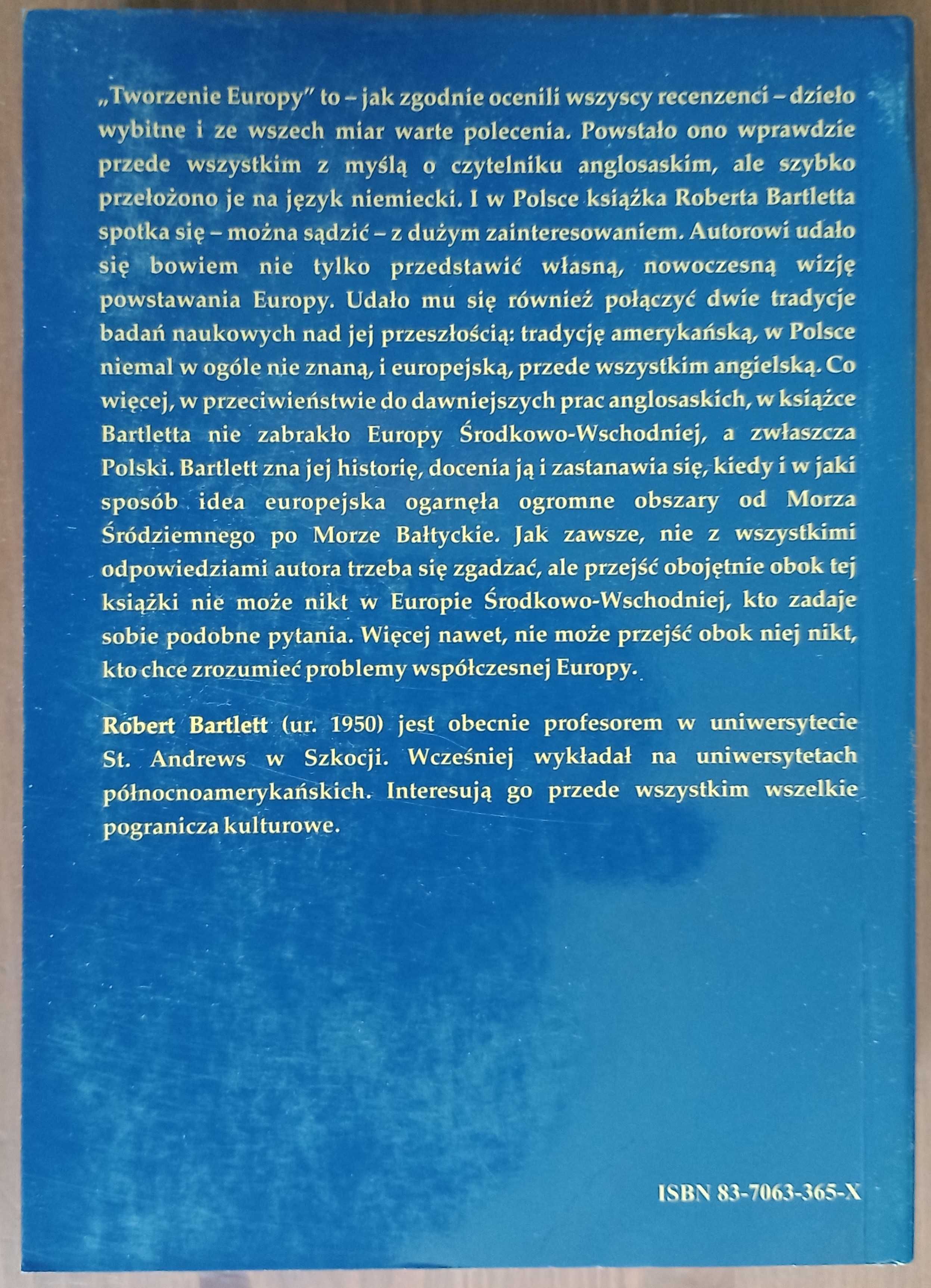 Robert Bartlett: Tworzenie Europy