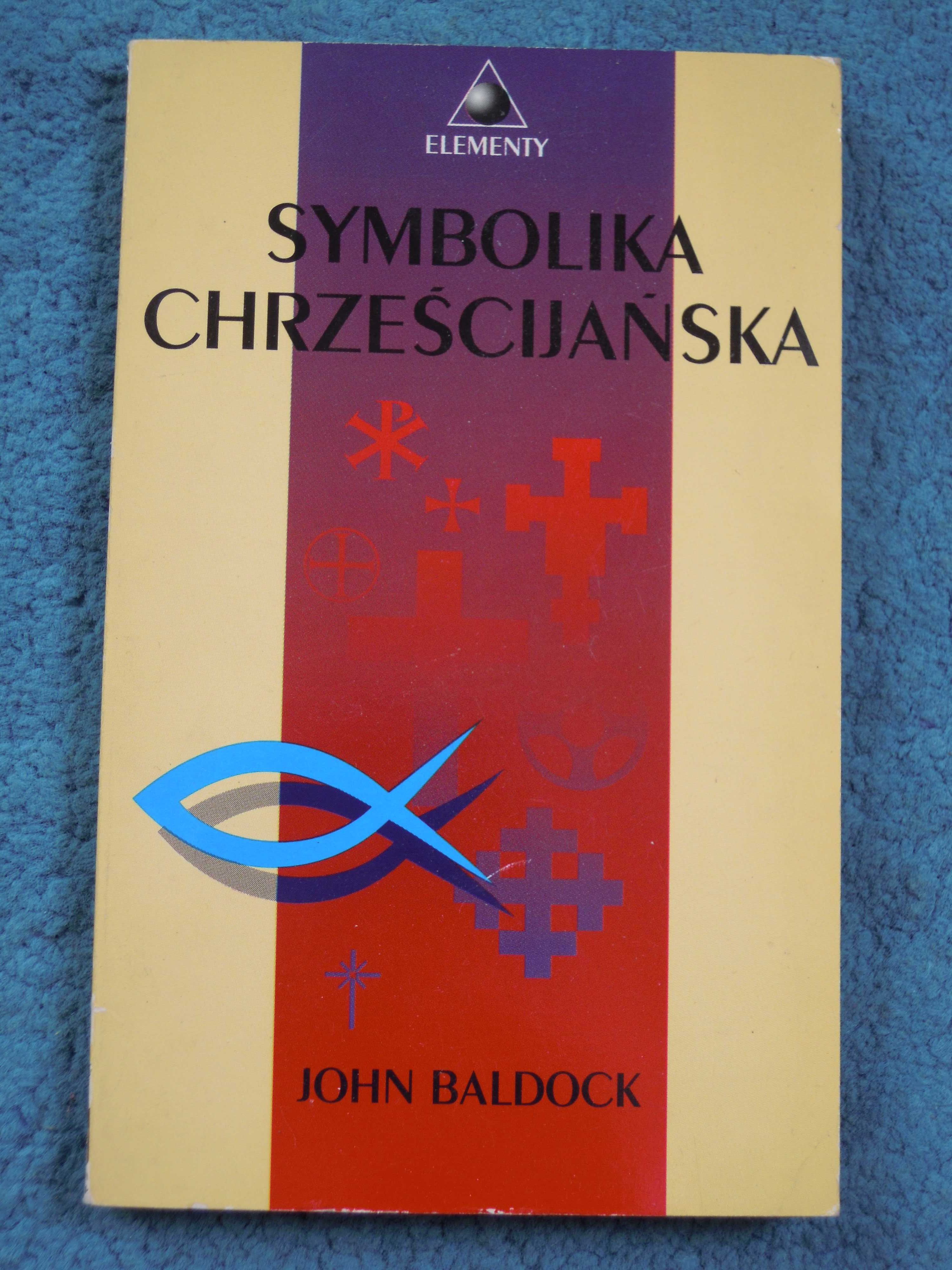 "Symbolika chrześcijańska" John Baldock