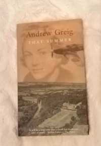 "That summer" Andrew Greig