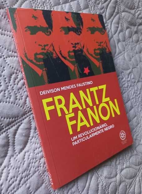 Frantz Fanon: Um revolucionário particularmente negro -Deivison Mendes