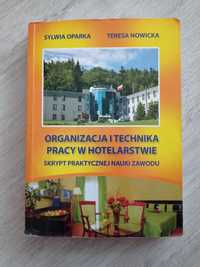 Organizacja i technika pracy w hotelarstwie. Sylwia Oparka