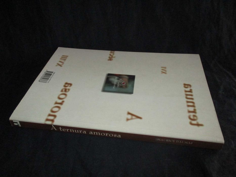 A ternura amorosa Século XVI-XVIII Maurice Daumas