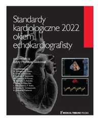 Standardy kardiologiczne okiem echokardiografisty 2022