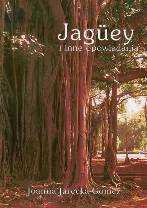 Jaguey I Inne Opowiadania Ax42032