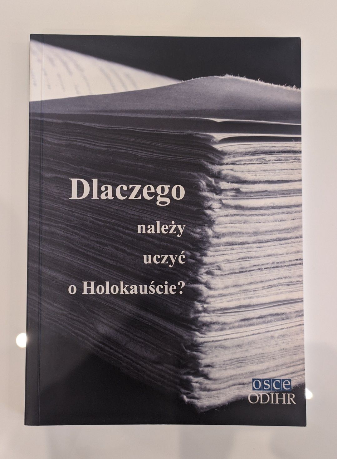 J. Ambrosiewicz - Jacobs Dlaczego należy uczyć o Holokauście?