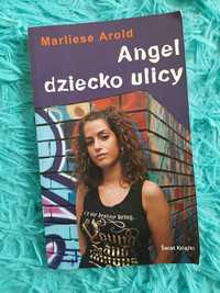 Książka "Angel dziecko ulicy" Marliese Arold