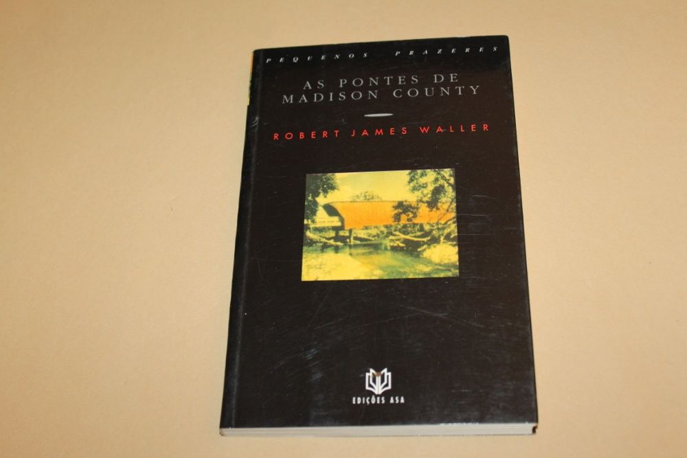 As Pontes de Madison County// Robert James Waller