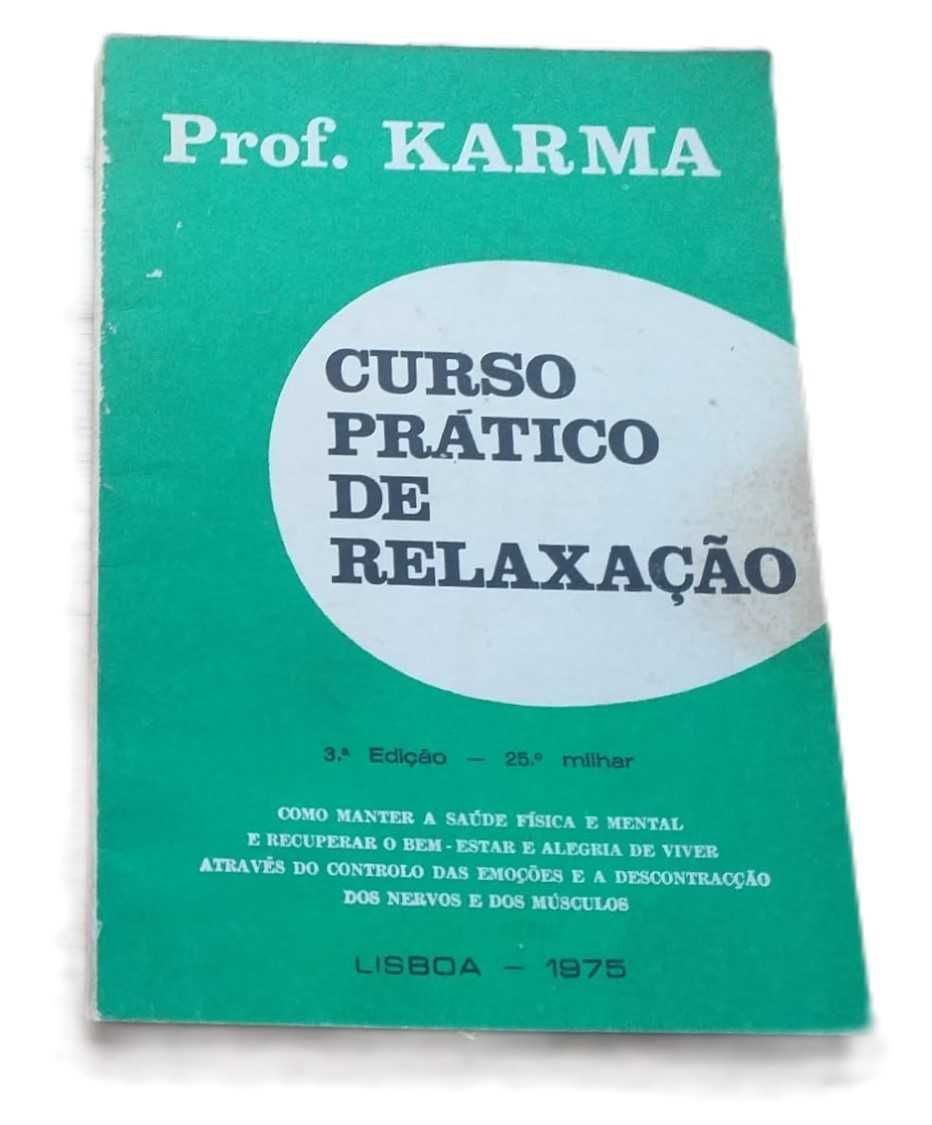 Curso Prático de Relaxação, de Prof. Karma