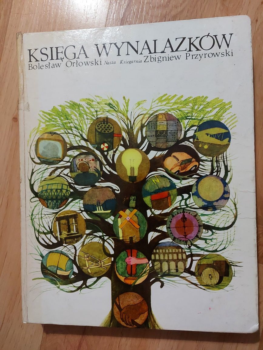 Księga wynalazków. B. Orłowski, Z. Przyrowski.