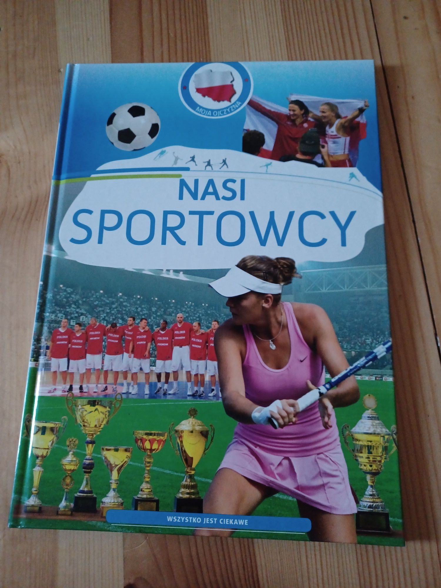 Nasi sportowcy. Wszystko jest ciekawe