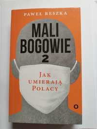 MALI BOGOWIE 2 Jak umierają Polacy