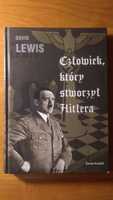 Człowiek który stworzył Hitlera David Lewis biografia