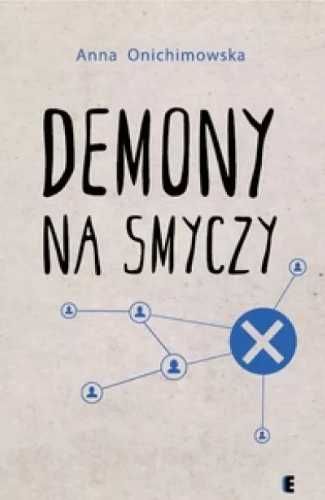 Demony na smyczy - Anna Onichimowska