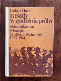 Zasady w godzinie próby. Wolnomularstwo w Europie Środkowo-Wschodniej